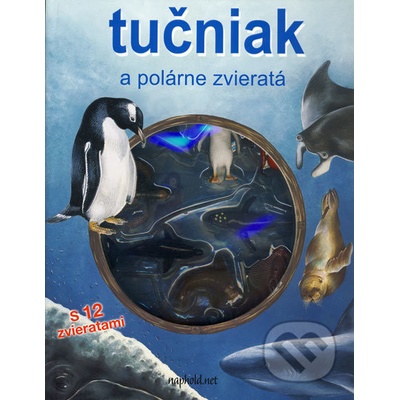 Tučniak a polárne zvieratá - Monica di Lorenzo, Sara Coltellese ilustrácie