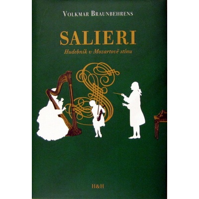 Salieri - Volkmar Braunbehrens