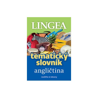 Angličtina - Tematický slovník rozšiřte si obzory - Lingea