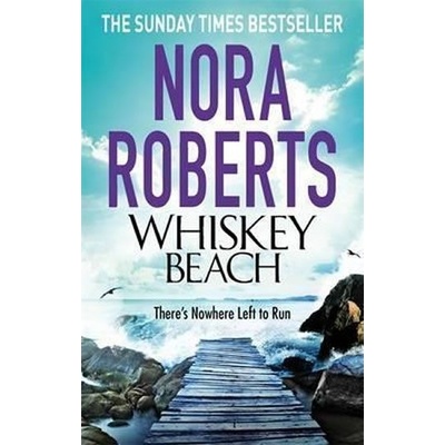 Whiskey Beach - Nora Roberts