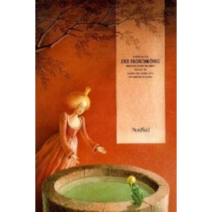 Der Froschkönig oder der Eiserne Heinrich | Jacob Grimm, Wilhelm Grimm (ISBN: 9783314200090)