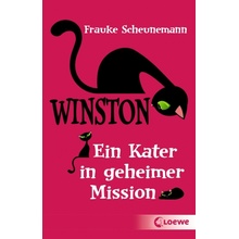 Winston - Ein Kater in geheimer Mission Scheunemann FraukePaperback