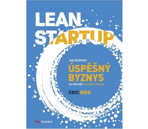 Lean Startup - Eric Ries
