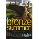 Bronze Summer - Stephen Baxter