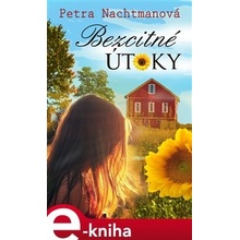 Bezcitné útoky - Petra Nachtmanová