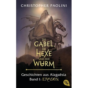 Die Gabel, die Hexe und der Wurm. Geschichten aus Alagaësia. Band 1: Eragon | Michaela Link (ISBN: 9783570313947)