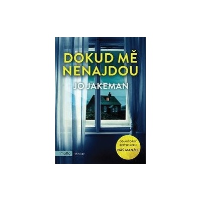 Dokud mě nenajdou - Jo Jakeman