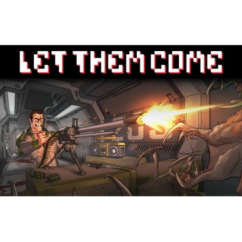 Let Them Come