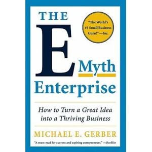 E-Myth Enterprise | Michael E. Gerber (ISBN: 9780061733826)