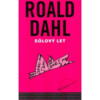 Sólový let - Roald Dahl