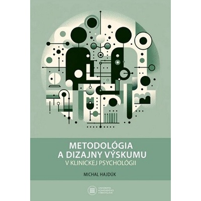 Metodológia a dizajny výskumu v klinickej psychológii