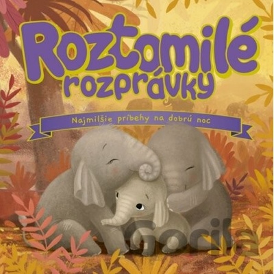 Roztomilé rozprávky - Kolektív