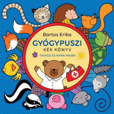 Gyógypuszi: Kék könyv - Tavaszi és nyári mesék