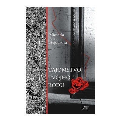 Tajomstvo tvojho rodu - Michaela Ella Hajduková