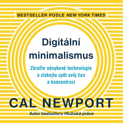 Digitální minimalizmus - Cal Newport