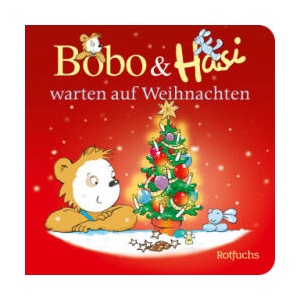 Bobo & Hasi warten auf Weihnachten | Markus Osterwalder, Dorothée Böhlke (ISBN: 9783757100261)