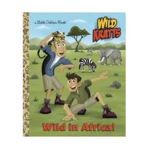 Wild in Africa! (Wild Kratts) | Chris Kratt (ISBN: 9781101938621)