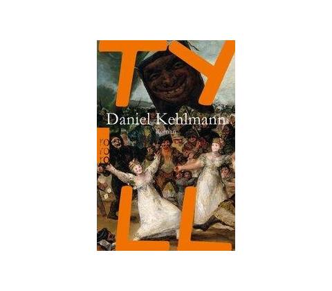 Daniel Kehlmann - Tyll