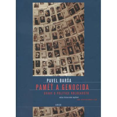 Paměť a genocida - Pavel Barša