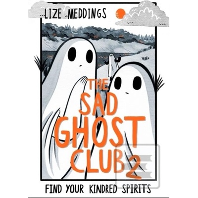 Sad Ghost Club Volume Two Meddings Lize