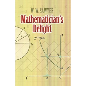 Mathematician's Delight (ISBN: 9780486462400)