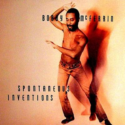 MCFERRIN BOBBY - SPONTANEOUS INVENTIONS LP