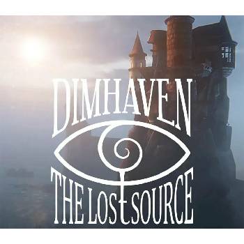Dimhaven: The Lost Source