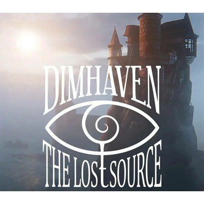 Dimhaven: The Lost Source