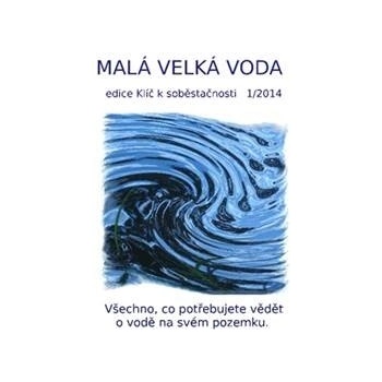 Malá velká voda - Eva Hauserová