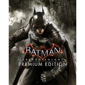 Batman: Arkham Knight (Premium Edition)