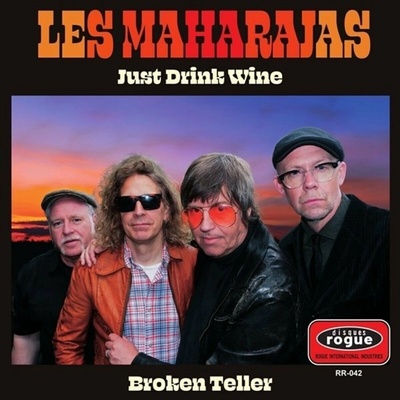 The Maharajas - Just Drink Wine Broken Teller LP