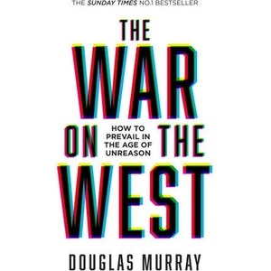 War on the West | Douglas Murray (2023)
