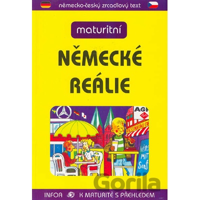 Maturitní německé reálie - Linda Mynarik, kolektiv autorů