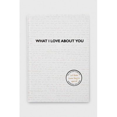 What I Love About YouPevná vazba