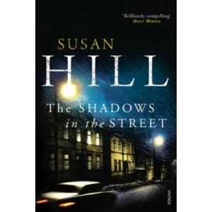 Shadows in the Street | Susan Hill (2011)
