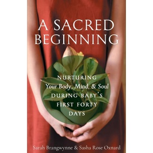 Sacred Beginning | Brangwynne Sarah Brangwynne, Oxnard Sarah Rose Oxnard (ISBN: 9781944967642)
