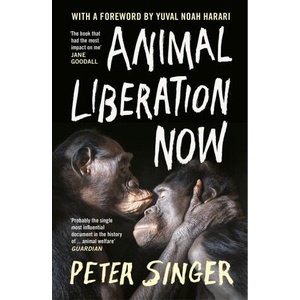 Animal Liberation Now (ISBN: 9781529925548)