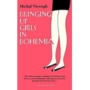 Bringing up Girls in Bohemia - Michal Viewegh
