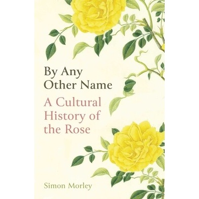 By Any Other Name - Simon Morley