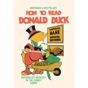 How to Read Donald Duck (ISBN: 9780745339788)