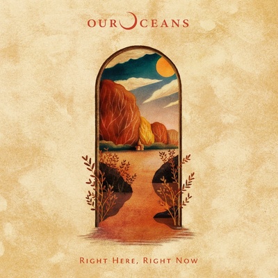 Our Oceans - Right Here,Right Now / Vinyl LP