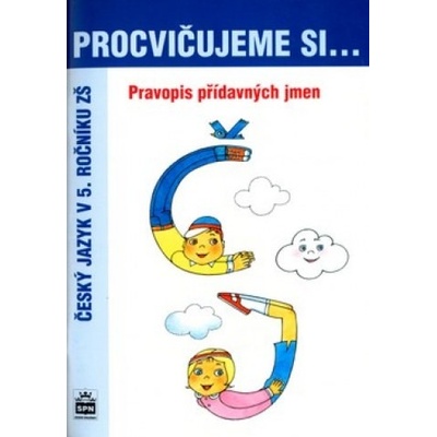 Pravopis přídavných jmen Jana Pavlová; Vlasta Švejdová