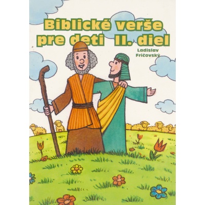 Biblické verše pre deti II. diel - Ladislav Fričovský, Roman Topolčany