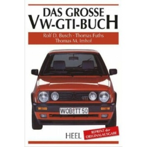 Das große VW-GTI-Buch | Rolf Busch, Thomas Fuths, Thomas Imhof (2013)