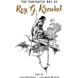 FANTASTIC ART OF ROY G KRENKEL (ISBN: 9781506745305)