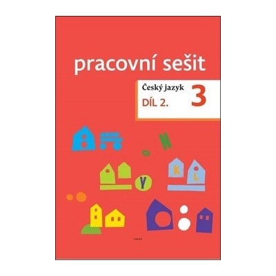 Český jazyk pro 3.roč/2.díl Tobias –