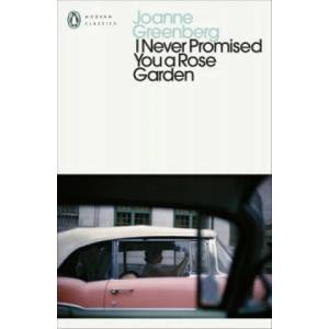 I Never Promised You a Rose Garden (ISBN: 9780241563427)