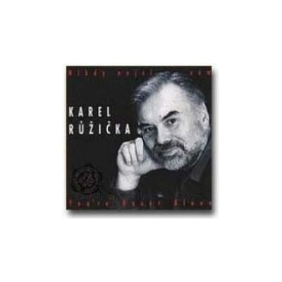Růžička Karel - Nikdy nejsi sám:You're Never Alone CD