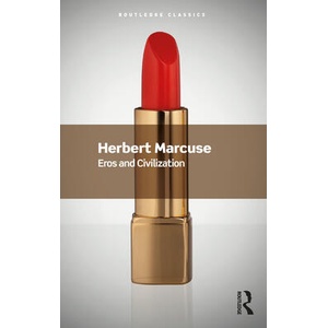 Eros and Civilization | Herbert Marcuse (ISBN: 9781032533728)