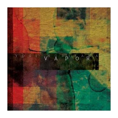 Yosi Horikawa: Vapor LP 2